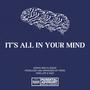 It's All In Your Mind (feat. AJ Snow) [Explicit]