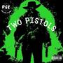 Two Pistols (Explicit)