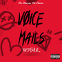 Voice Mails (Explicit)