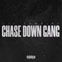 Chase Down Gang (Explicit)