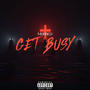 Get Busy (Explicit)