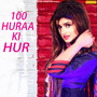 100 Huraa Ki Hur - Single