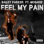 Feel My Pain (Explicit)