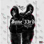 June 33rd (Explicit)