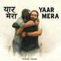 Yaar Mera (feat. SOUNDRIG studios)