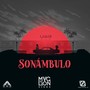 Sonámbulo (Explicit)