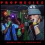 PROPHECIES! (feat. ALLHAILSTEEZY!) [Explicit]