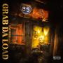 Grab Da Load (Explicit)