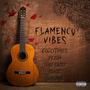 Flamenco Vibes (feat. Pezam, Yung Sacee, Suaje & SunShine) [Explicit]