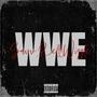 WWE (feat. Savv,Rell) [Explicit]