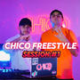 CHICO FREESTYLE SESSION #1 (feat. OG FRASES)