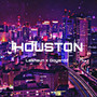 Houston (Explicit)