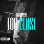 TOO CLOSE (Explicit)