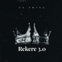 Rekere 3.0 (Explicit)