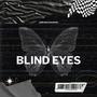 Blind Eyes (Explicit)