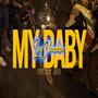 My Baby La Chambea (Explicit)