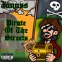 Pirate of the streets (Explicit)