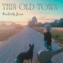 This Old Town