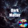 Dark Matter (Remastered)