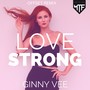 Love Strong (Offset Remix)