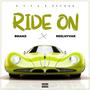 Ride On (feat. Bramz)