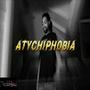 Atychiphobia (Explicit)