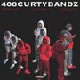 408CurtyBandz