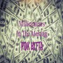 Millionaires In The Making (Explicit)