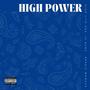 HIGH POWER (Explicit)