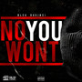 No You Wont (Explicit)