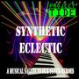 Synthetic Eclectic