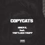 Copycats (feat. Triftloch Trupp) [Explicit]