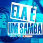 Ela É um Samba