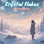 Crystal Flakes