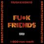 Fukk Friends (Explicit)