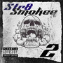 Str8 Smokee 2 (Explicit)