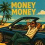 Money Money (Explicit)