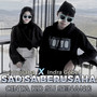 SAD SA BERUSAHA CINTA KO SU SENANG