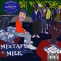 MIXTAPE MILK (Explicit)