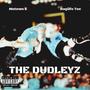 The Dudleyz (Explicit)