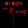 GET BIZZY (Explicit)