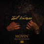 Movin' (Explicit)