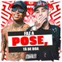 Faz a Pose, Tá de Boa (Explicit)