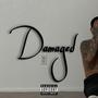 Damaged (Explicit)