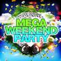 Mega Weekend Party