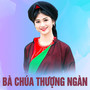 Bà chúa thượng ngàn