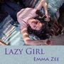 Lazy Girl (feat. Rement Ipalex)