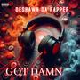 GOT DAMN (feat. DESHAWN DA RAPPER) [Explicit]