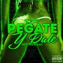 Pégate y Dale (Explicit)