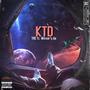 KTD (feat. Winter's lie) [Explicit]